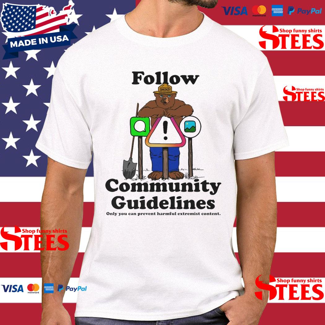 Official Bear Smokey Follow Community Guidelines T-shirt