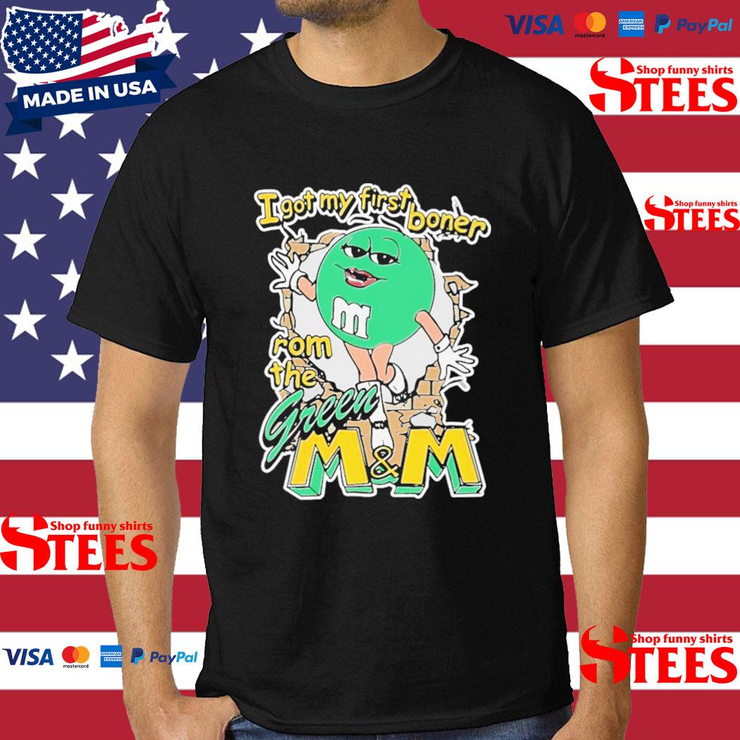 Official I Got My First Boner From The Green M&M Shirt