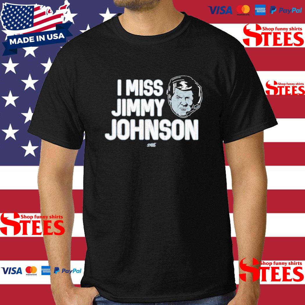 Official i Miss Jimmy Johnson Shirt