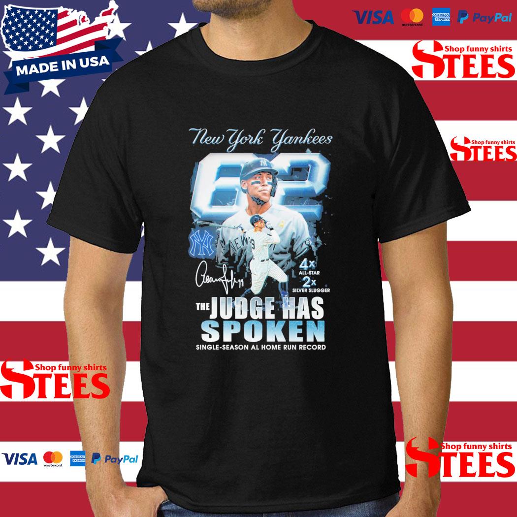 Official New York Yankees The Judge Has Spoken Single Season Al Home Run Record T-shirt