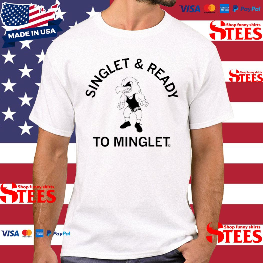 Official Singlet & Ready To Minglet Shirt