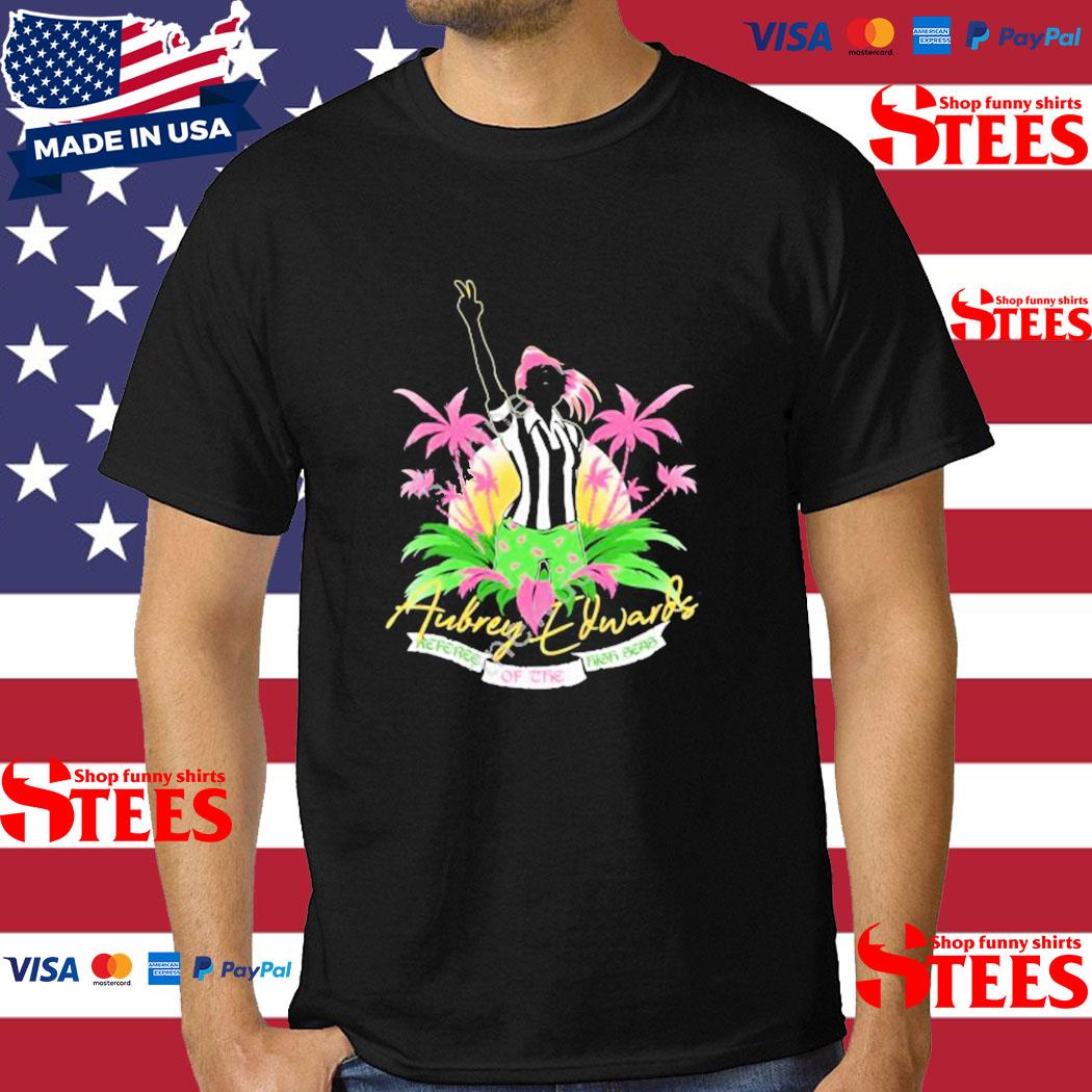 Aubrey Edwards Referee Of The High Seas Shirt