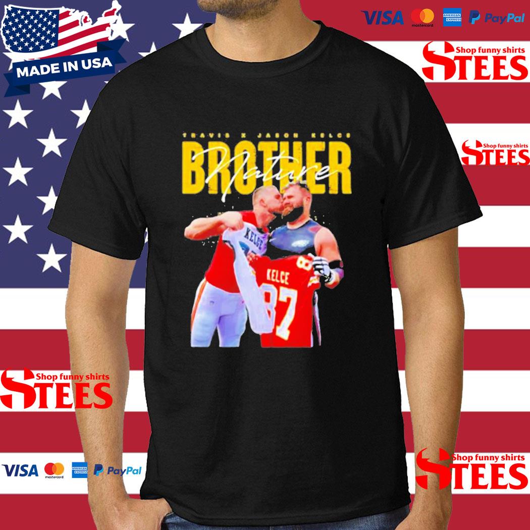Official brother Nature Travis Kelce Kissing Jason Kelce Shirt