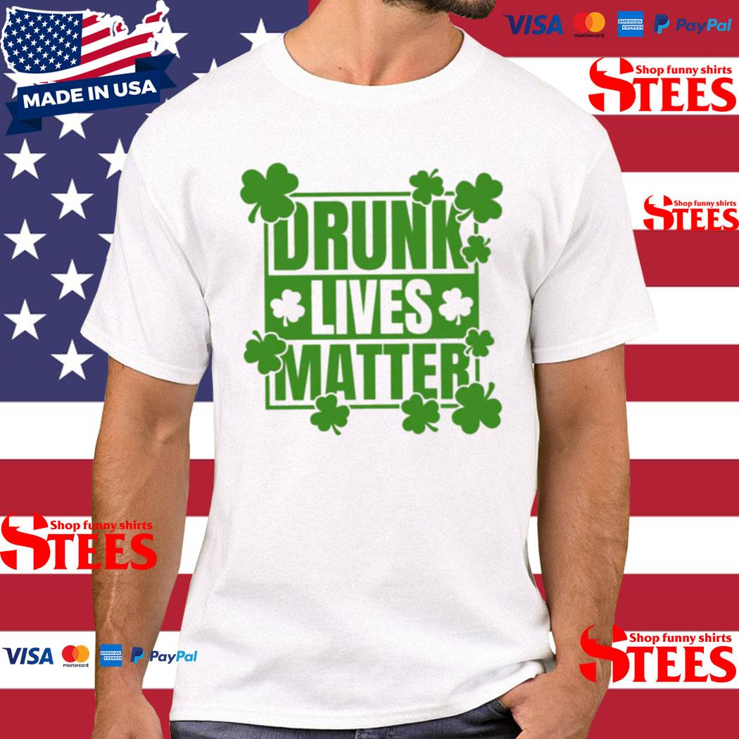 Official Drunk Lives Matter Vintage Shirt