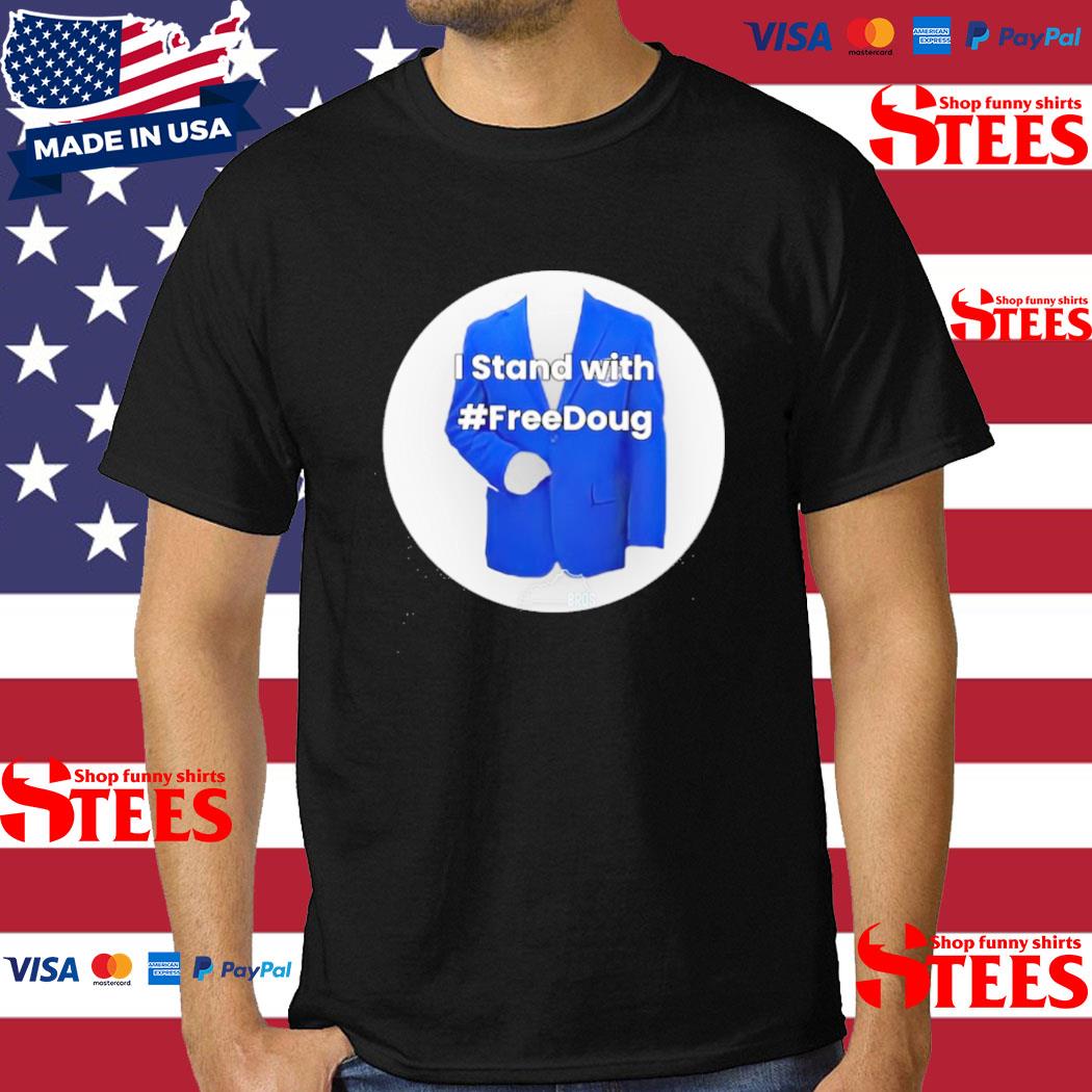 Official I Stand With Freedoug Shirt