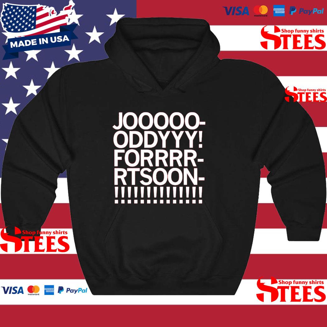 Official Jody Fortson Fortson Shirt hoodie