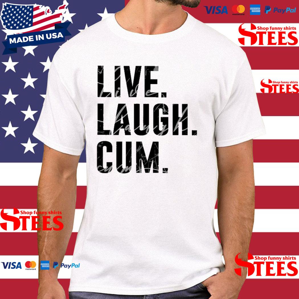 Official Live laugh cum T-shirt