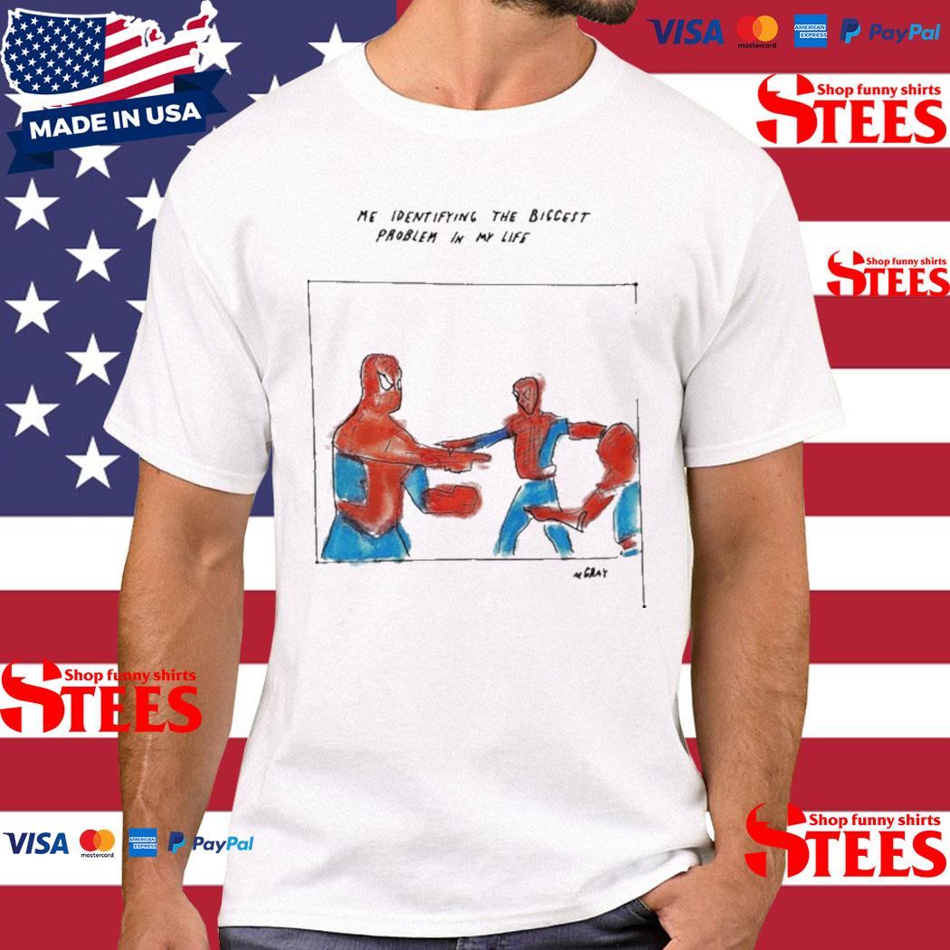 Official me Identifying The Biggest Problem In My Life Shirt
