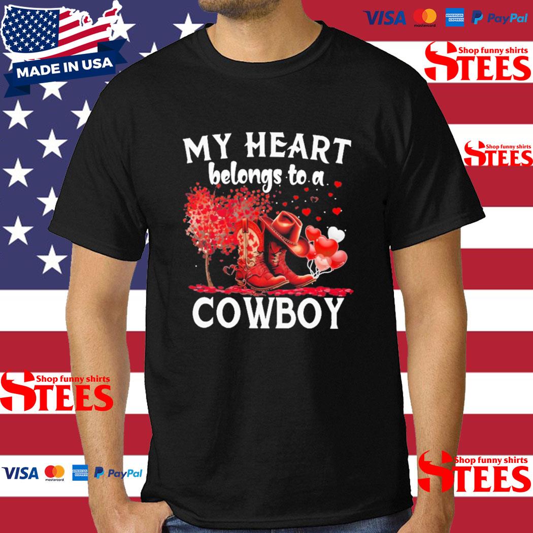 Official My Heart Belongs To A Cowboy Valentine's Day Shirt