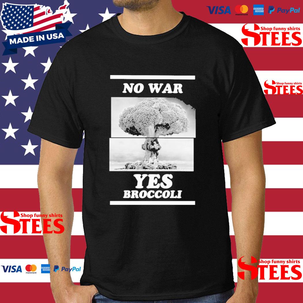 Official no War Yes Broccoli T-Shirt