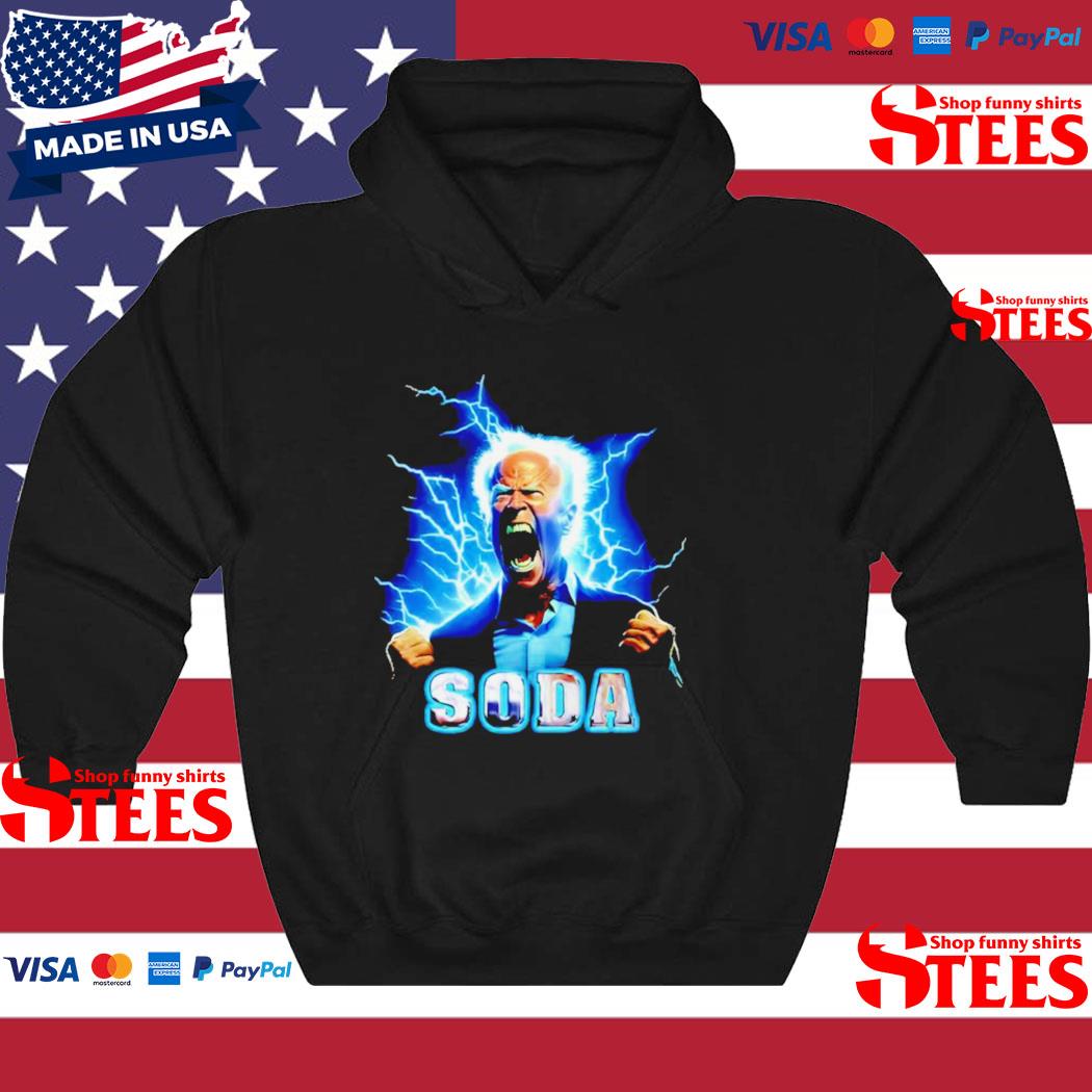 Official Soda Joe Biden lighting T-s hoodie