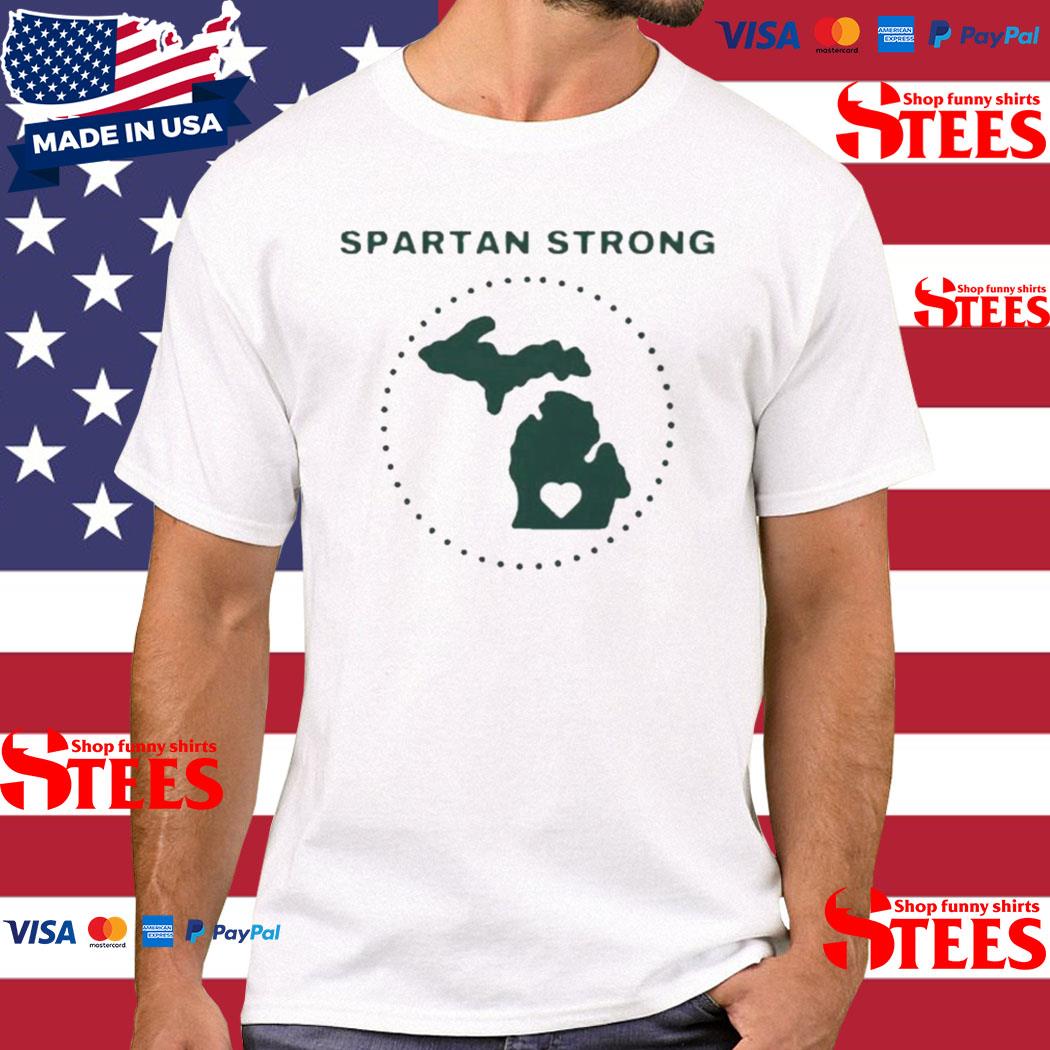 Official Spartan strong trendy msu stay safe never forget shirt