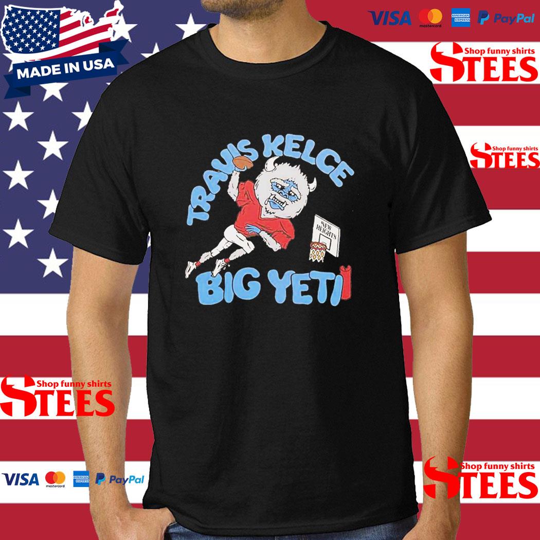 Official travis Kelce Big Yeti Shirt