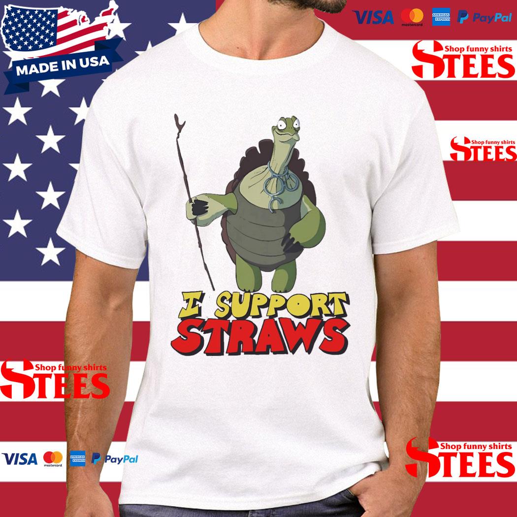 Official turtle I Support Straws Shirt