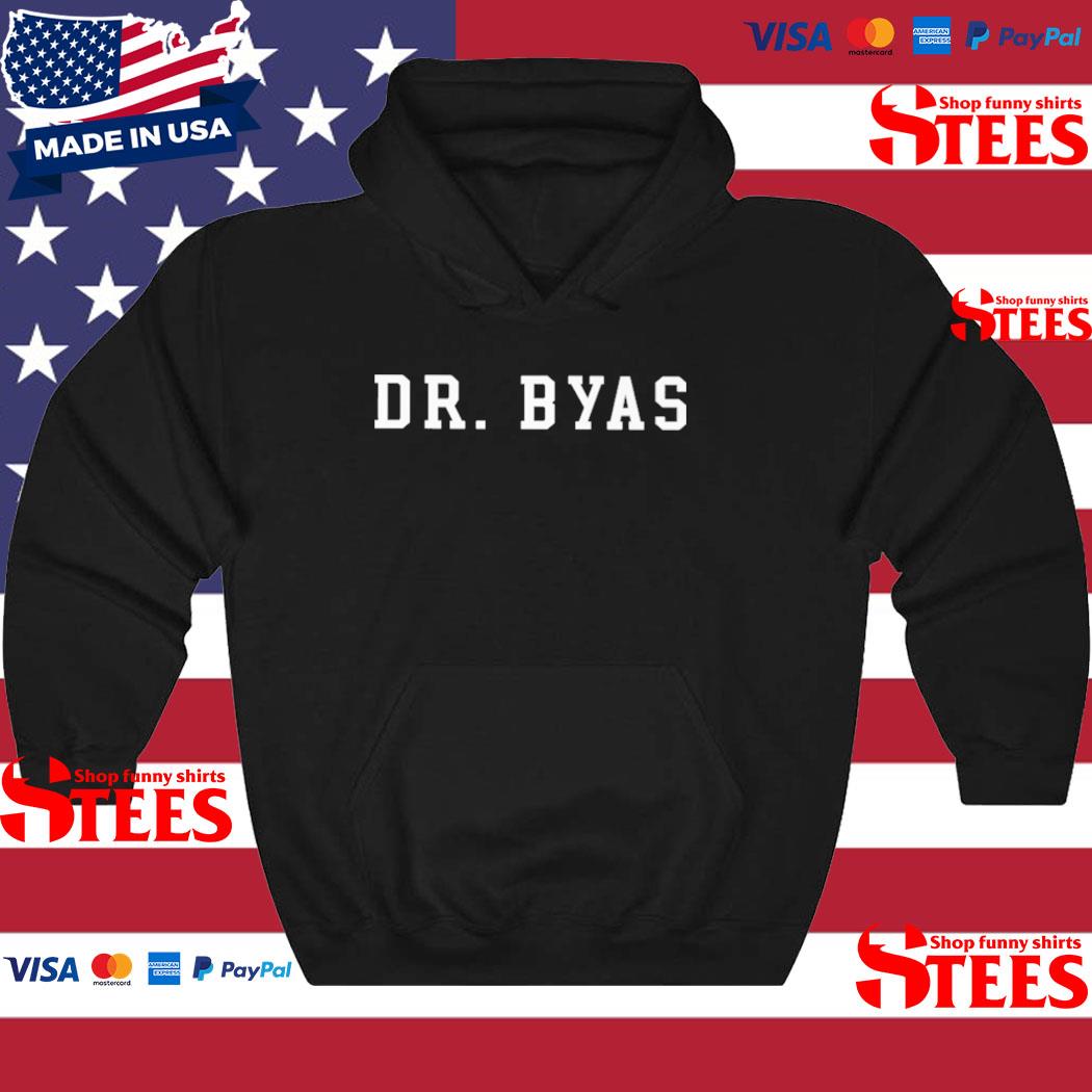 Official Dr. Taylor Byas Wearing Dr. Byas Tee Shirt hoodie