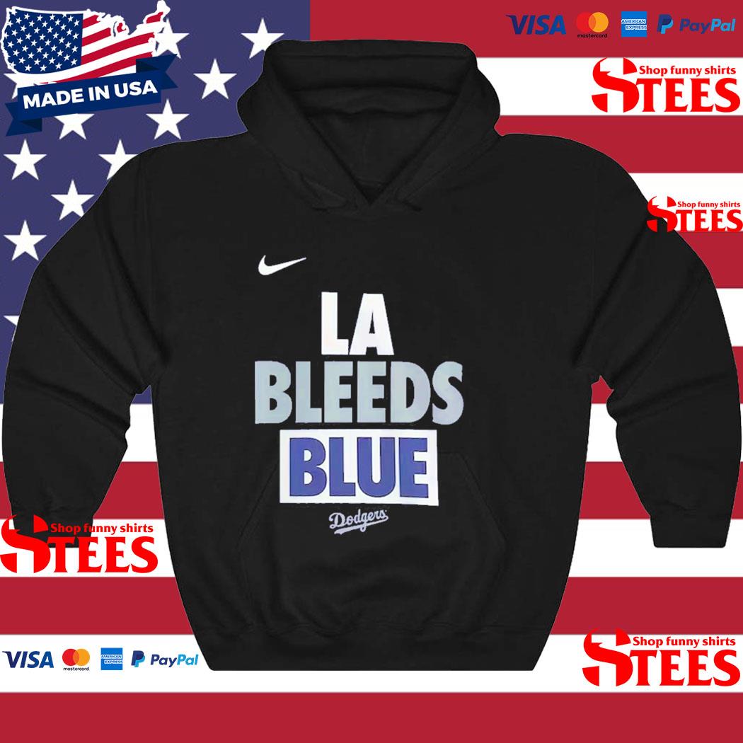 Los Angeles Dodgers Nike La Bleed Blue Shirt - Shibtee Clothing