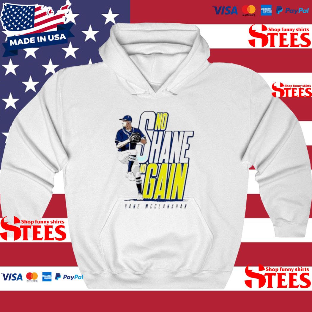 No shane no gain shane mcclanahan T-shirt, hoodie, sweater, long sleeve and  tank top