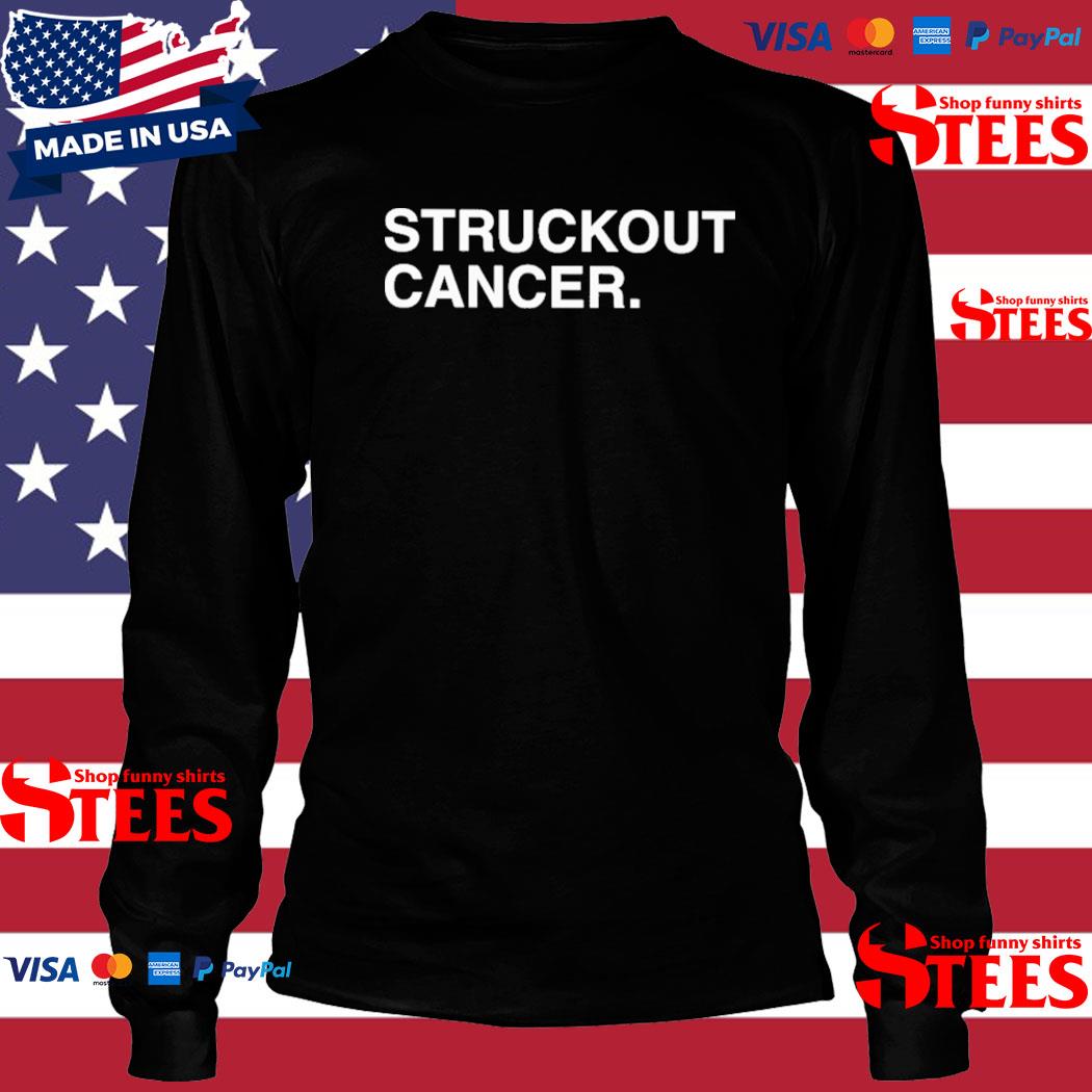 Official liam Hendriks wearing Struckout Cancer Shirt, hoodie, sweater,  long sleeve and tank top