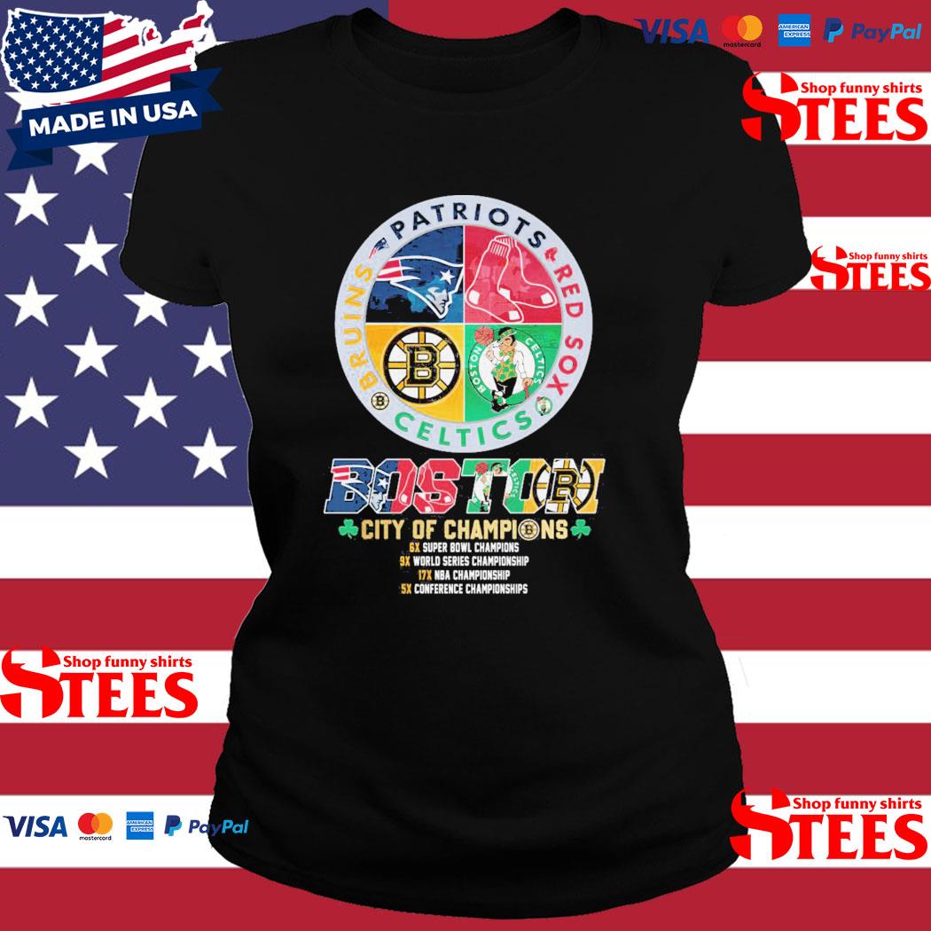 Official Patriots Red Sox Celtics Bruins Boston City Of Champions 6x 17x 9x  6x Shirt, hoodie, longsleeve, sweatshirt, v-neck tee