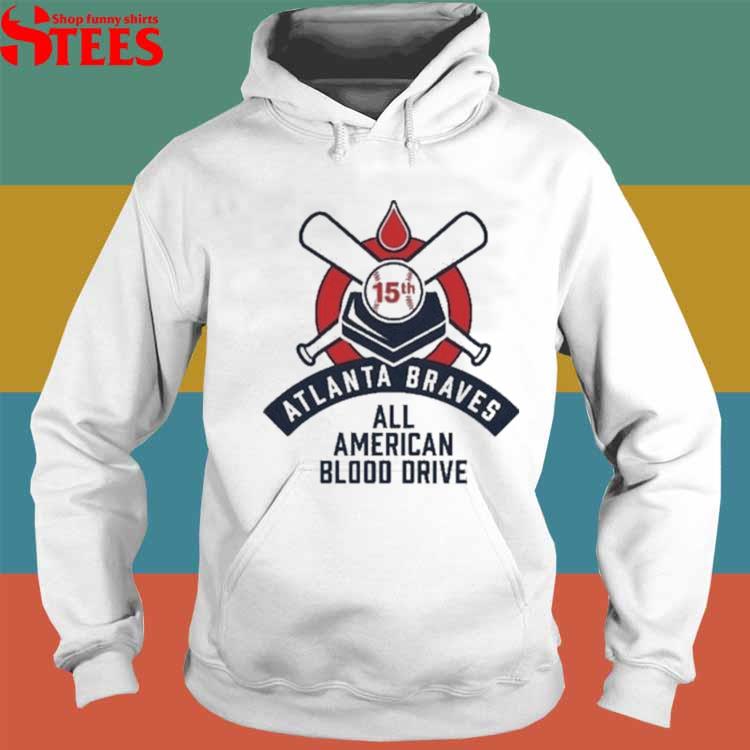 Official Atlanta Braves 15Th All American Blood Drive shirt