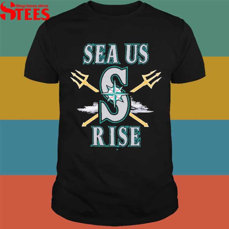 Official J-Rod Sea Us Rise Seattle Mariners shirt, hoodie, sweater