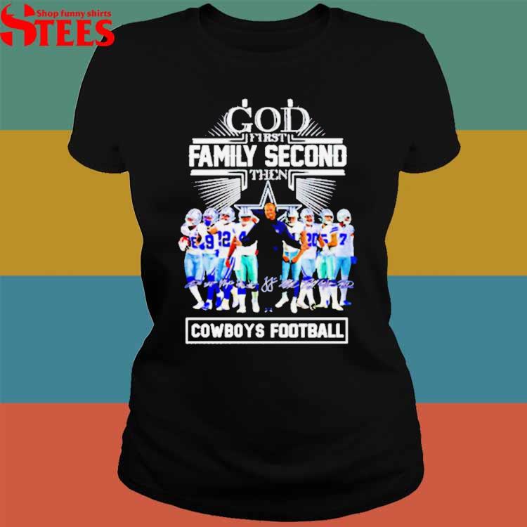 God Family Country Dallas Cowboys Football Team Signatures T-Shirt -  Teespix - Store Fashion LLC