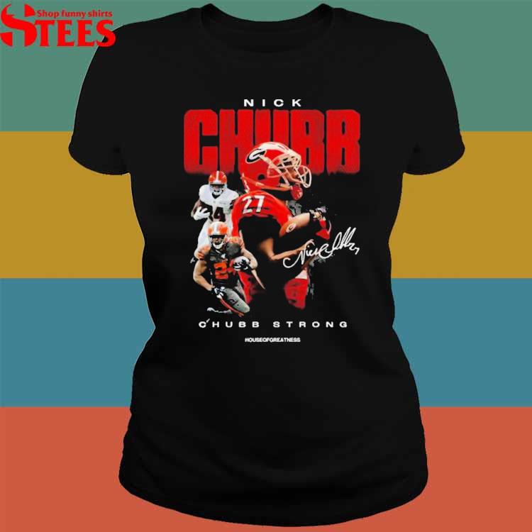 Support For Nick Chubb After His Injury Vs. Pittsburgh T-shirt,Sweater,  Hoodie, And Long Sleeved, Ladies, Tank Top