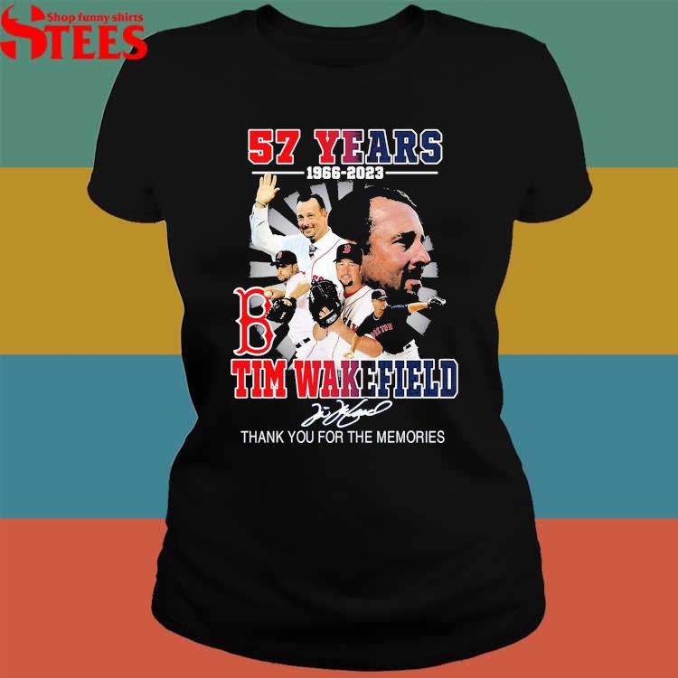 Tim Wakefield 57 Years 1966 2023 Boston Red sox Memories T Shirt - Growkoc