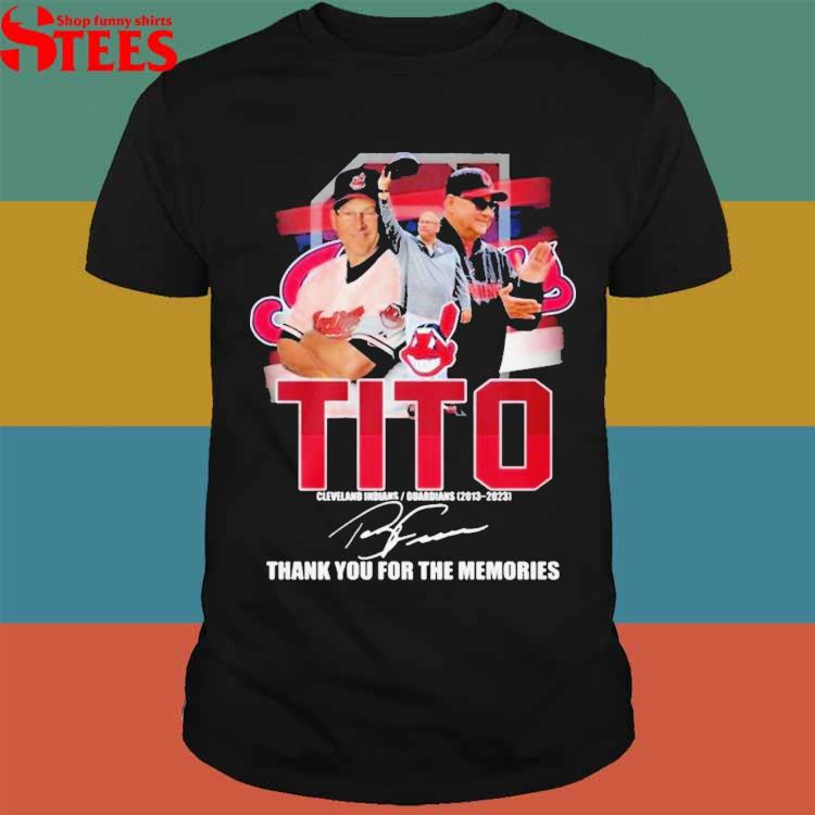 Tito cleveland indians guardians 2013 2023 thank you for the memories shirt,  hoodie, sweater, long sleeve and tank top