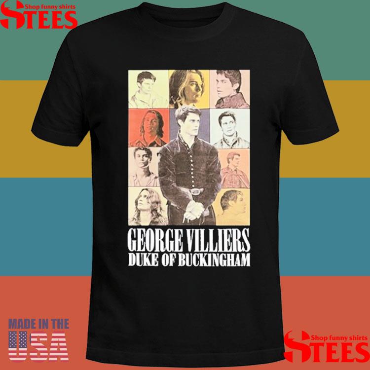 Official George Villiers Duke Of Buckingham Shirt