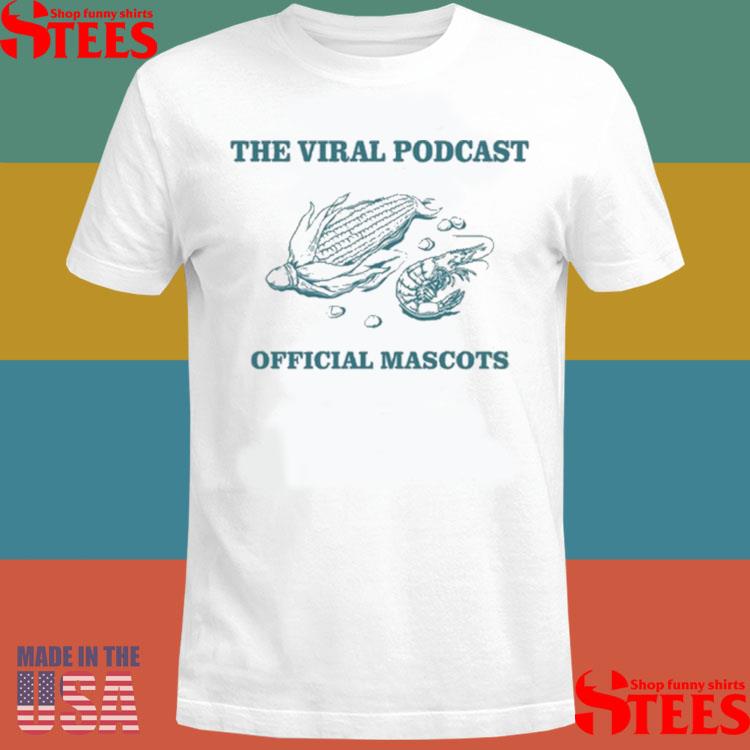 Official Chelcie And Paige The Viral Podcast Official Mascots Shirt