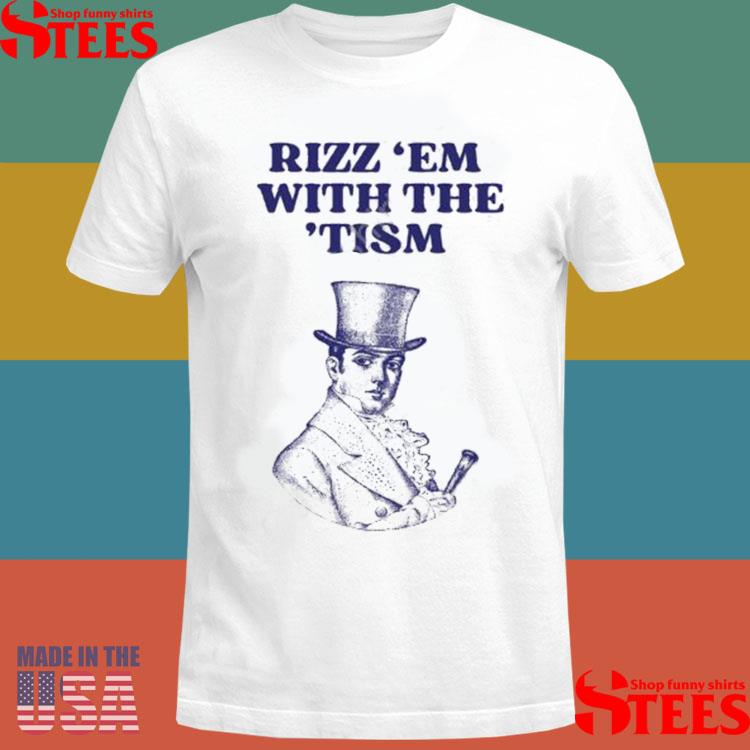 Official Sunflower Alley Napoleon Bonaparte Rizz ‘em With The ‘tism Shirt