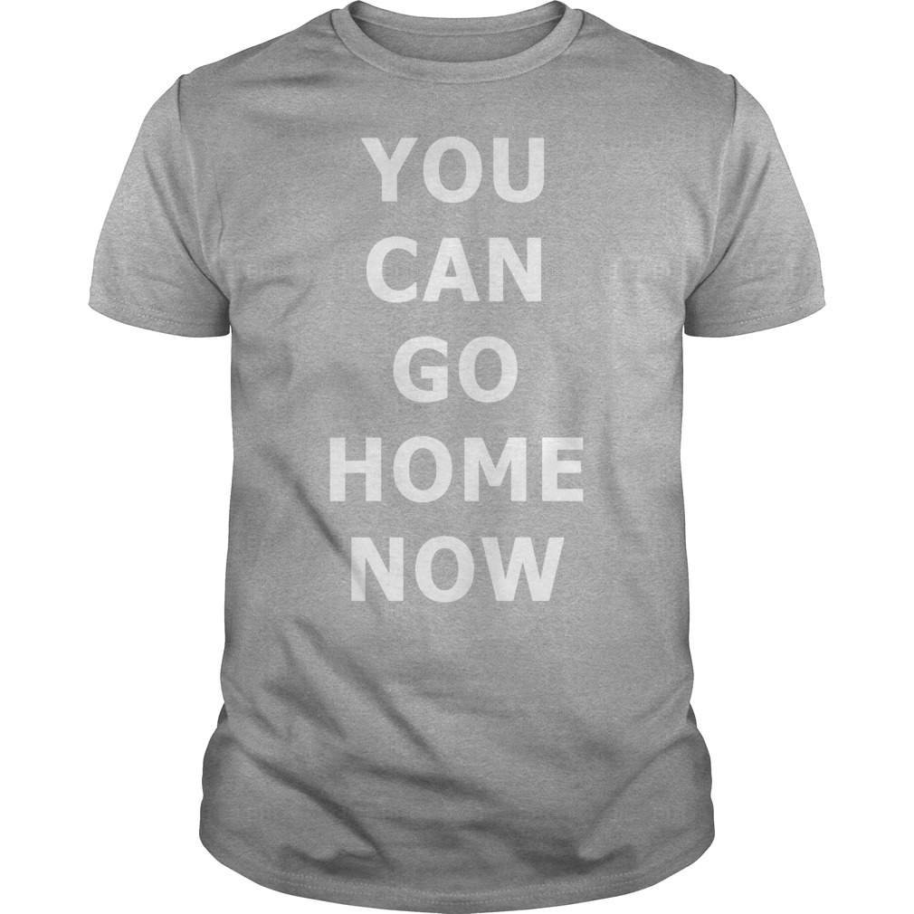 viewsport you can go home now shirt