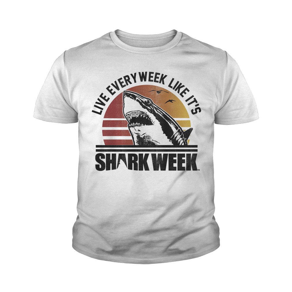 live every week like shark week shirt