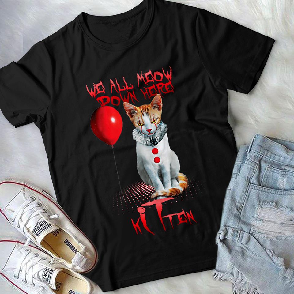 we all meow down here shirt