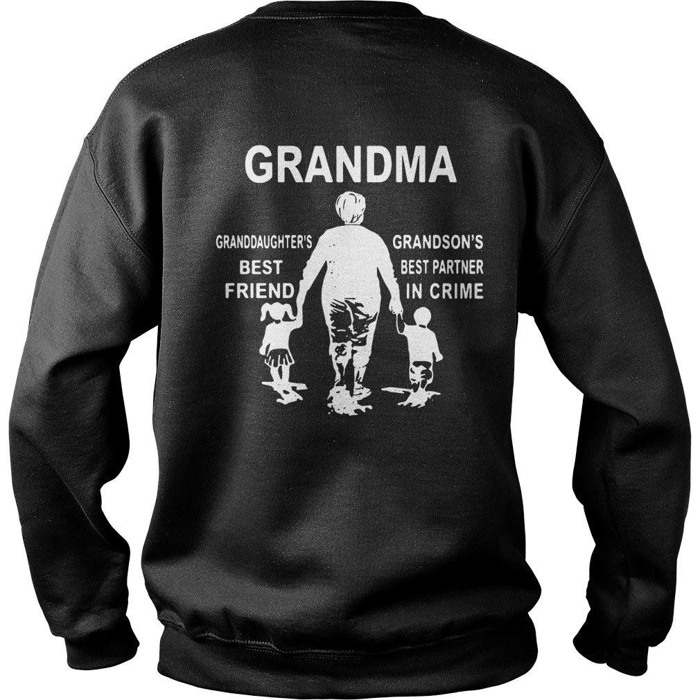 Grandma granddaughter's best friend grandson's best partner in crime Sweater