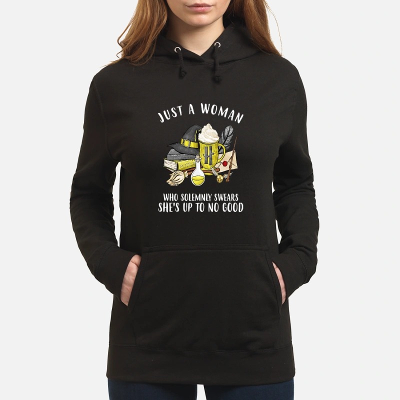 Hufflepuff house: Just a woman who solemnly swears she's up to no good Hoodie