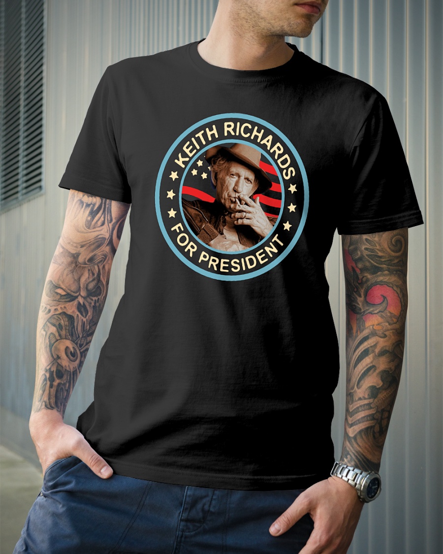 keith richards for president t shirt